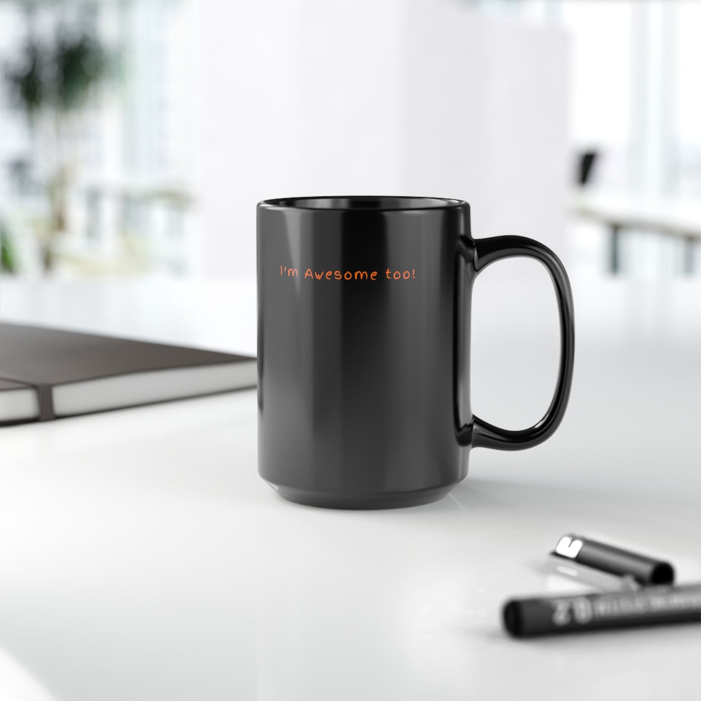 Awesome Black Mug for Coffee Lovers | Gift for Friends, Inspirational Quote, Fun Humor Mug, Perfect for Birthdays, Celebrations