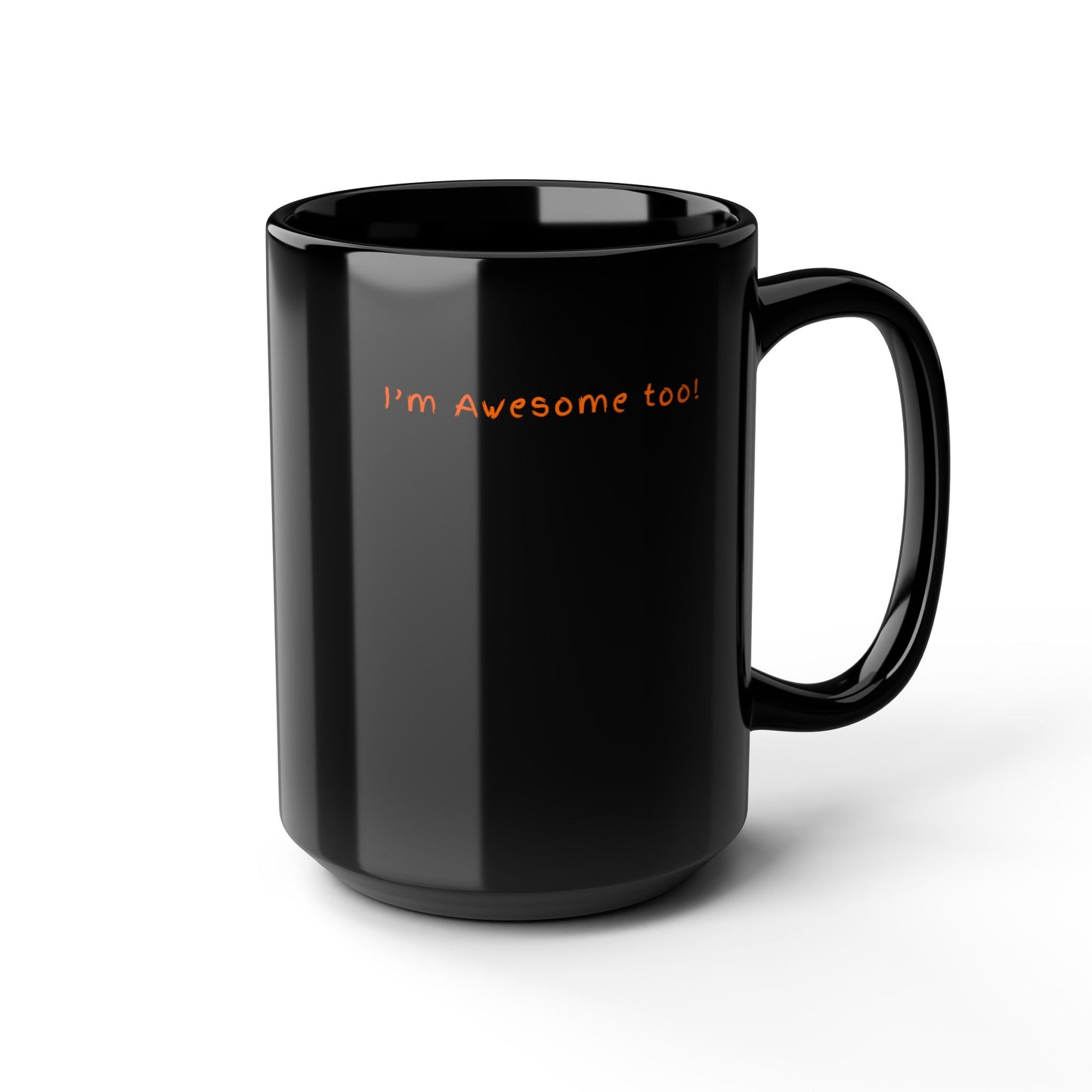 Awesome Black Mug for Coffee Lovers | Gift for Friends, Inspirational Quote, Fun Humor Mug, Perfect for Birthdays, Celebrations